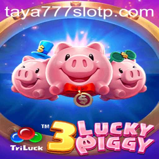 Exploring the Exciting World of 3LUCKYPIGGY: A Taya777 Slot Experience