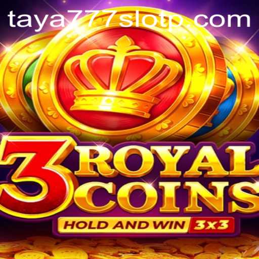The World of 3royalcoins: Exploring the Thrilling Taya777 Slot Experience