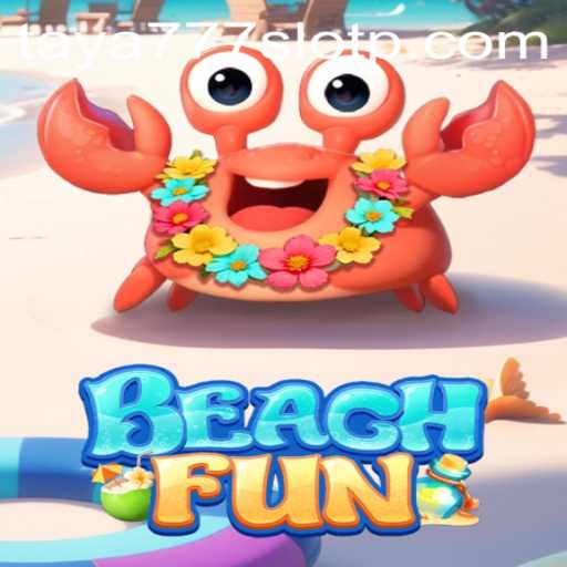 Exploring the Excitement of BeachFun: A Dive into the Taya777 Slot Experience