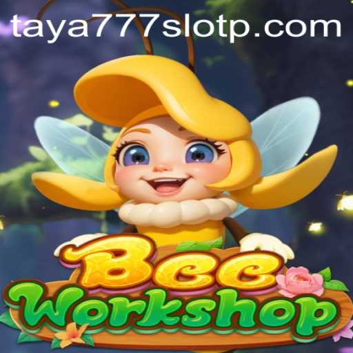 Unveiling BeeWorkshop: A Unique Gaming Experience with Taya777 Slot