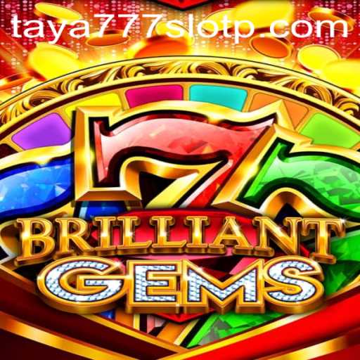 Discovering the Enchanting World of BrilliantGems: A Guide to Winning Big with Taya777 Slot