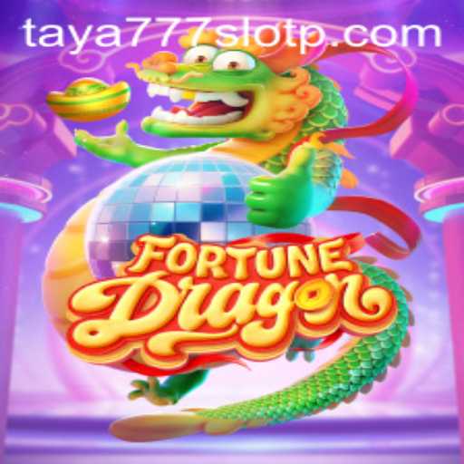 Unleashing Excitement in FortuneDragon Featuring taya777 Slot