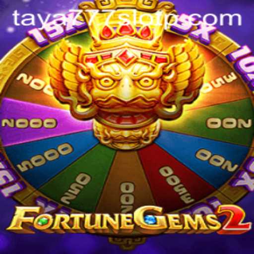 FortuneGems2: A Deep Dive into the Exciting World of Taya777 Slot
