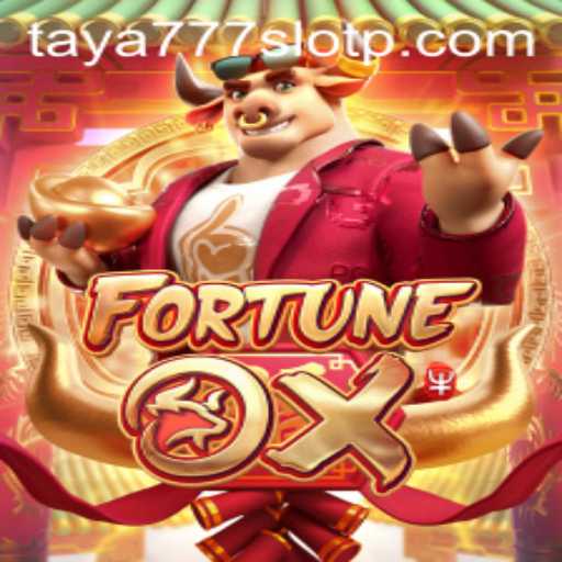 FortuneOx: A Thrilling Adventure in the World of Taya777 Slot