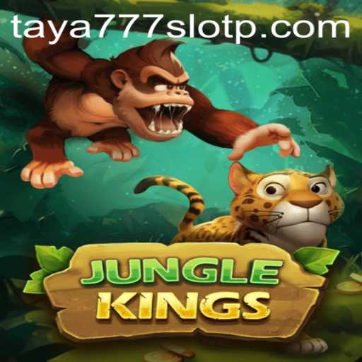 Exploring the Enchanting World of JungleKings and the Intriguing Taya777 Slot