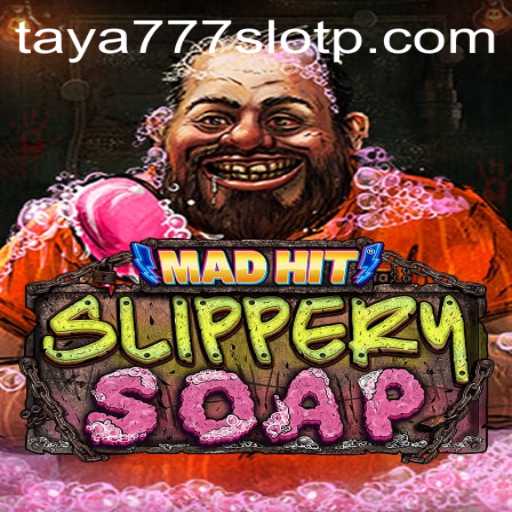 Unveiling the World of MadHitSlipperySoap: A Thrilling Spin on Taya777 Slot
