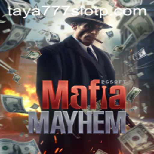 Dive into the Intrigue of MafiaMayhem and Discover the Thrills of Taya777 Slot