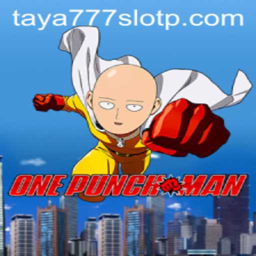 Exploring OnePunchMan and Taya777 Slot Game Features
