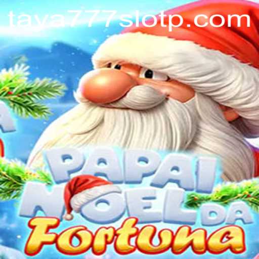 An In-depth Exploration of PapaiNoeldaFortuna and the Exciting World of Taya777 Slot