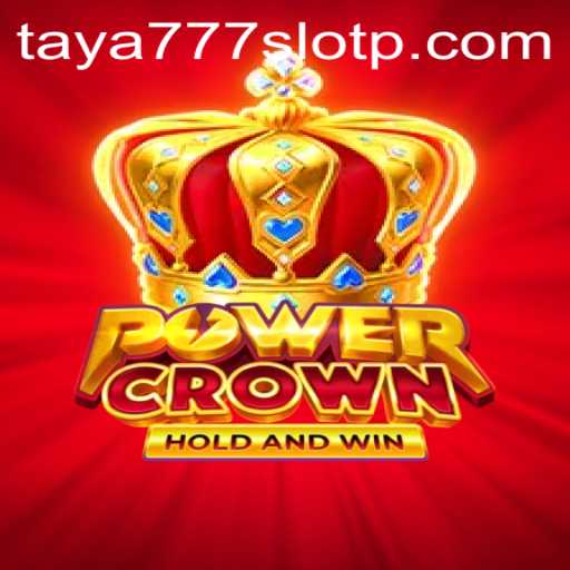 Discover the Exciting World of PowerCrown: A Deep Dive into the Taya777 Slot Experience