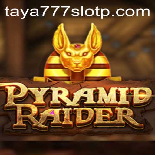 PyramidRaider: Unveiling the Excitement of Taya777 Slot