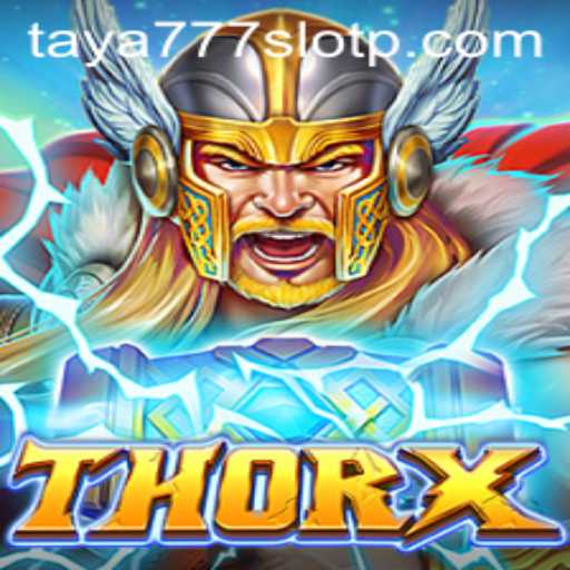 Exploring the Exciting World of ThorX and the Emergence of Taya777 Slot