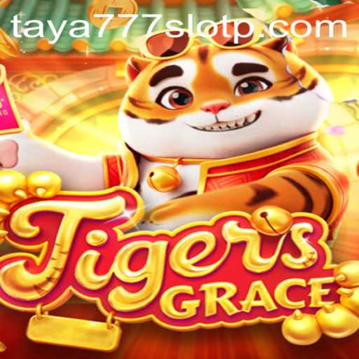 Exploring the Thrills of TigersGrace: The Ultimate Guide to taya777 slot