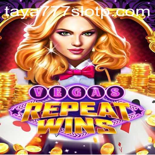 Unveiling VegasRepeatWins: The Exciting New Taya777 Slot Sensation