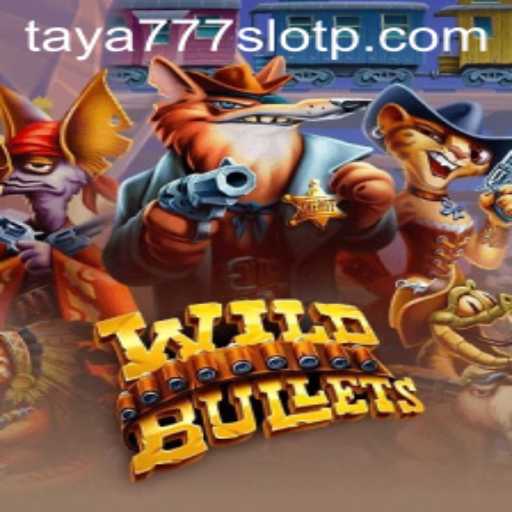 Exploring the Wild West in WildBullets and Gaming Innovations with Taya777 Slot