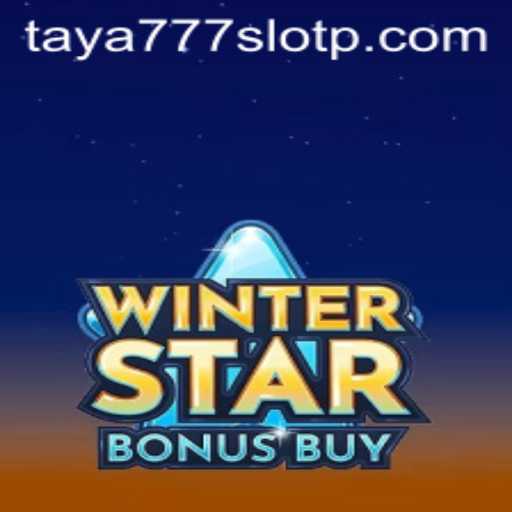 Explore the Thrilling Universe of WinterStarBonusBuy in Taya777 Slot