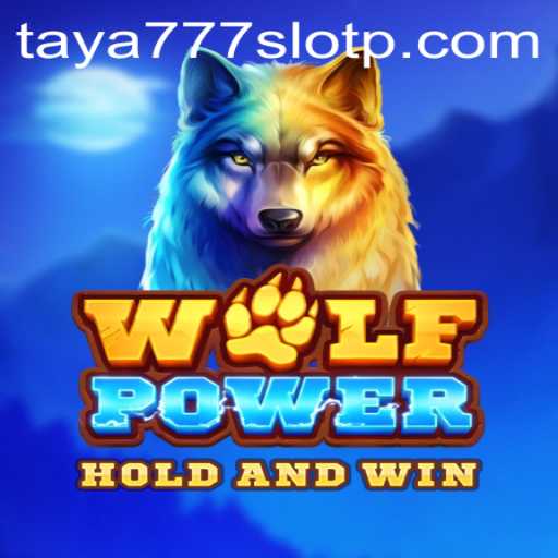 Exploring 'WolfPower': The Enchanting Taya777 Slot Experience